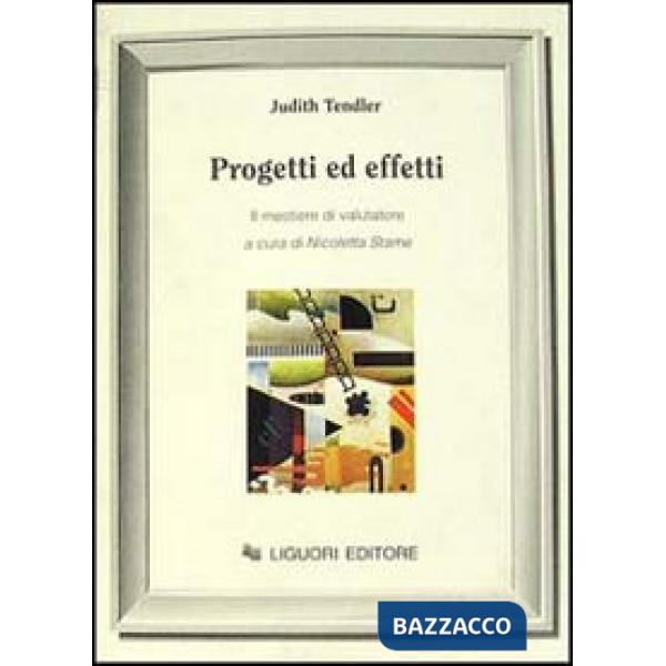 Progetti ed effetti. Il mestiere di valutatore