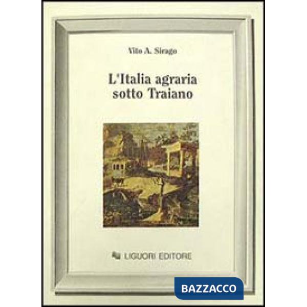 Italia agraria sotto Traiano (L')