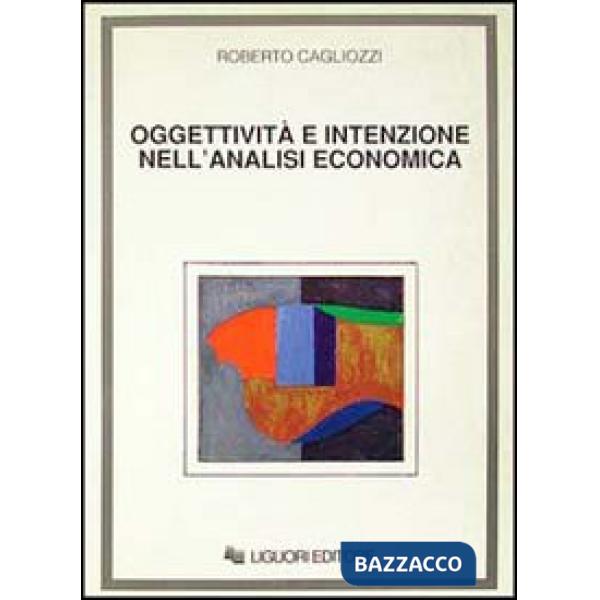 Oggettività e intenzione nell'analisi economica