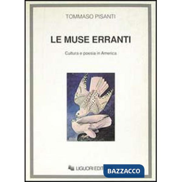 Muse erranti. Cultura e poesia in America (Le)