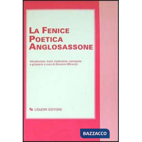 «La fenice» poetica anglosassone