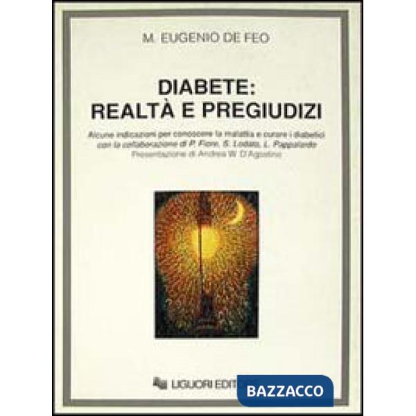 Diabete: realtà e pregiudizi. Alcune indicazioni per conoscere la malattia e cur