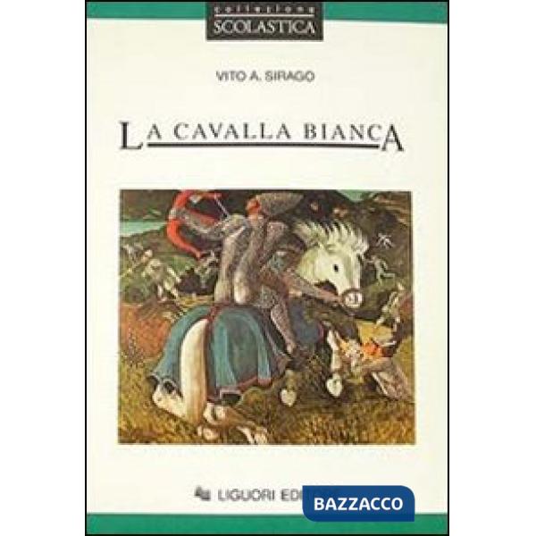 Cavalla bianca (La)