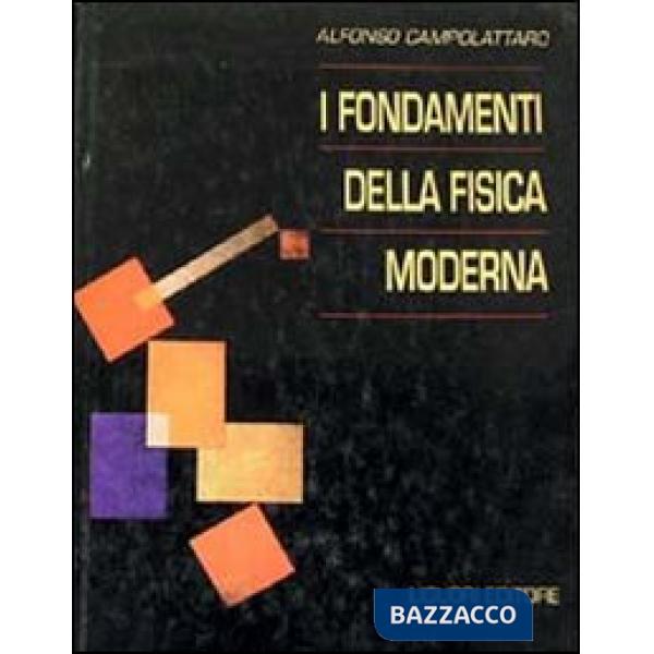 Fondamenti della fisica moderna (I)