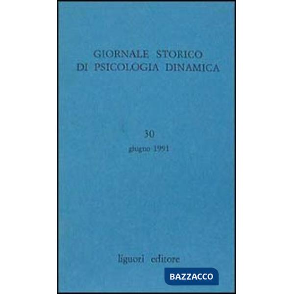Giornale storico di psicologia dinamica. Vol. 30
