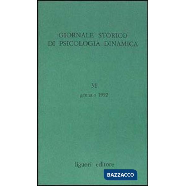 Giornale storico di psicologia dinamica. Vol. 31