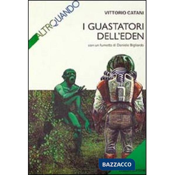 Guastatori dell'Eden (I)