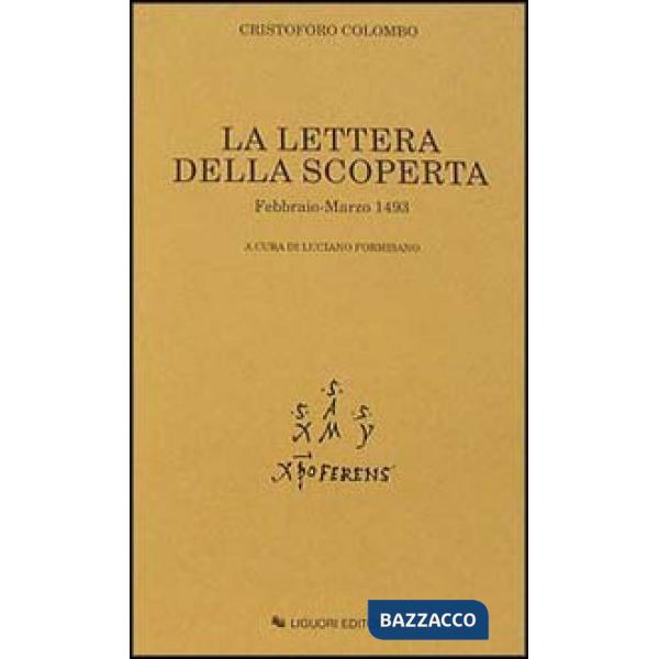 Lettera della scoperta. Febbraio-marzo 1493 (La)