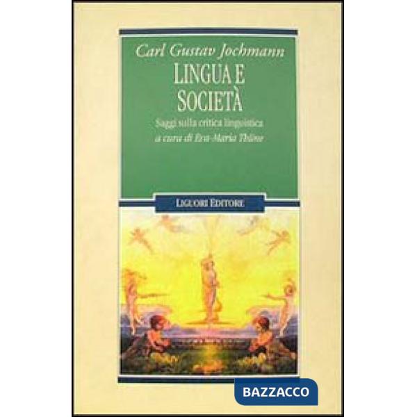 Lingua e società. Saggi sulla critica linguistica