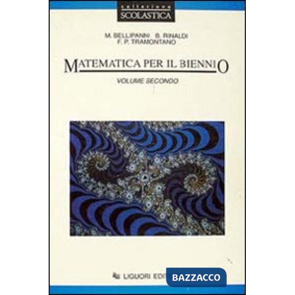 Matematica. Per il biennio. Vol. 2: Logica, informatica, algebra, geometria, probabilità, statistica