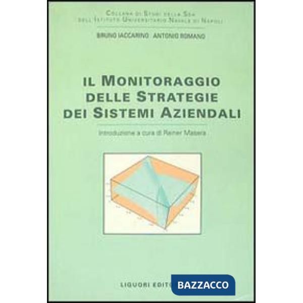 Monitoraggio delle strategie dei sistemi aziendali. Con floppy disk (Il)