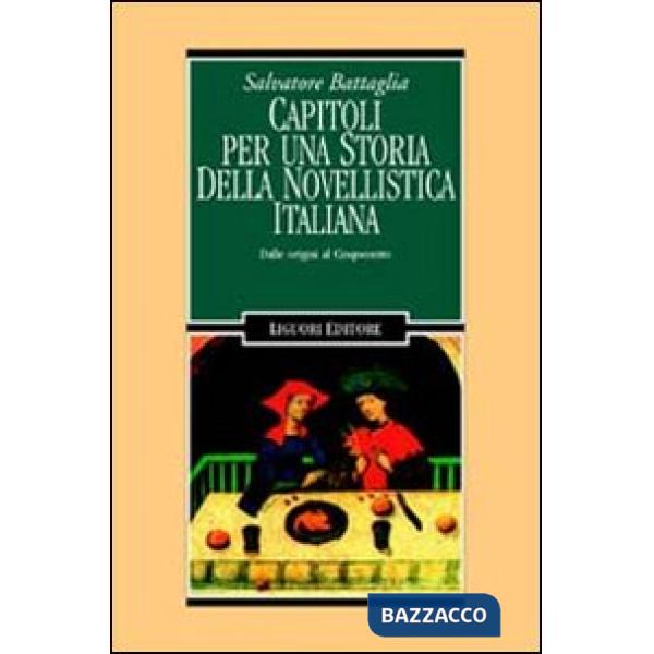 Capitoli per una storia della novellistica italiana. Dalle origini al Cinquecento