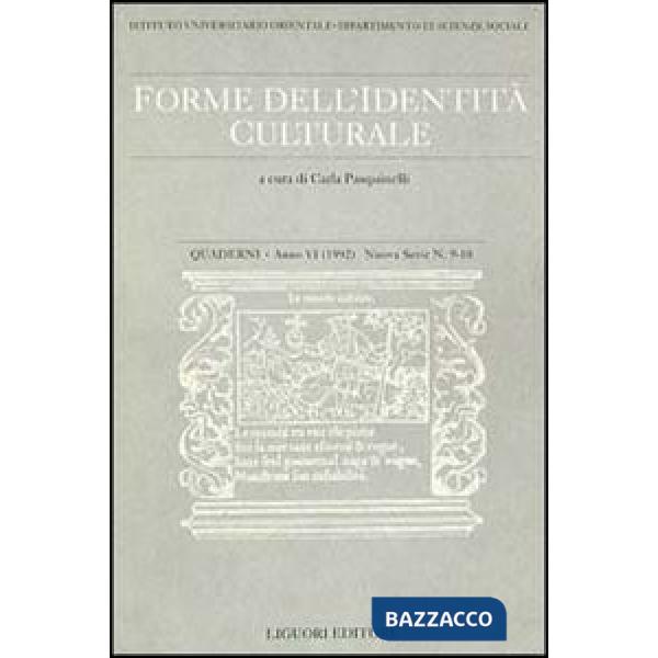 Quaderni. Forme dell'identità culturale. Vol. 9-10