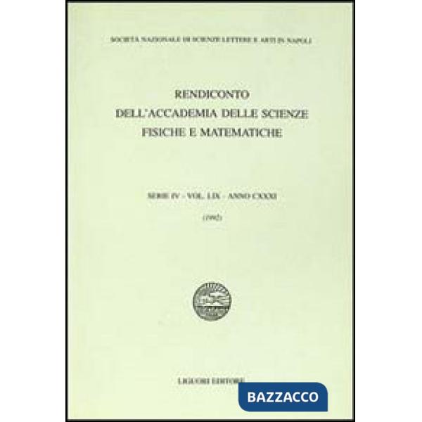 Rendiconto dell'Accademia delle scienze fisiche e matematiche. Serie IV. Vol. 59: Anno 1991