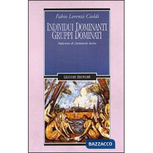 Individui dominanti gruppi dominati