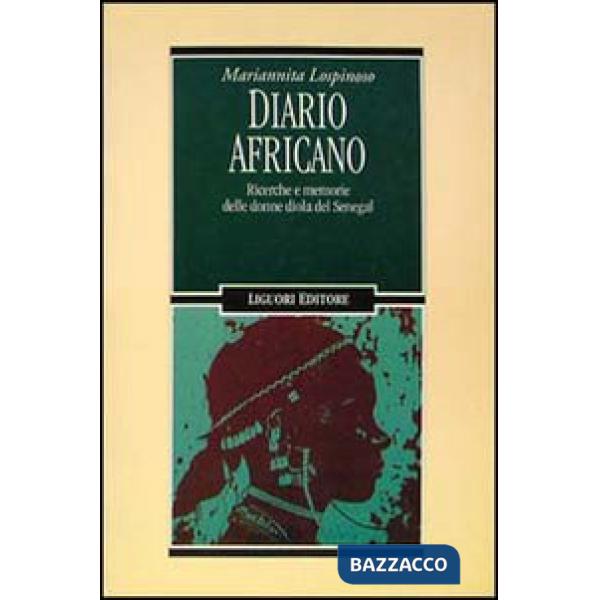 Diario africano. Ricerche e memorie delle donne diola del Senegal