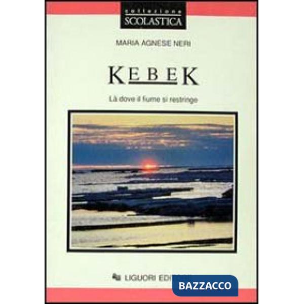 Kebek. Là dove il fiume si restringe