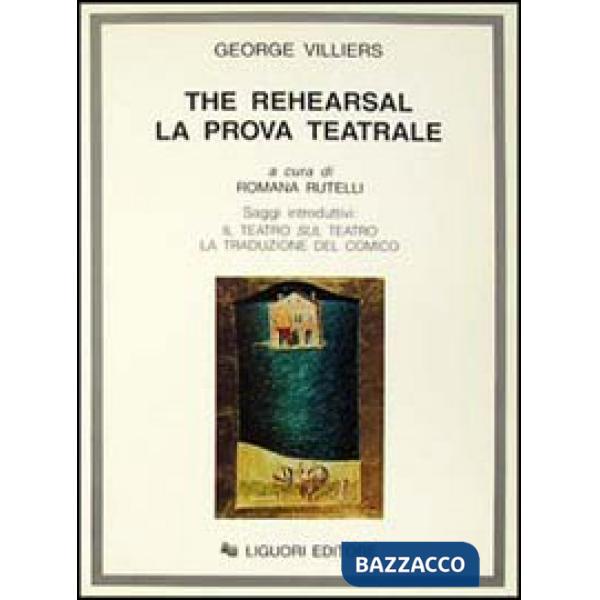 Rehearsal. La prova teatrale (The)