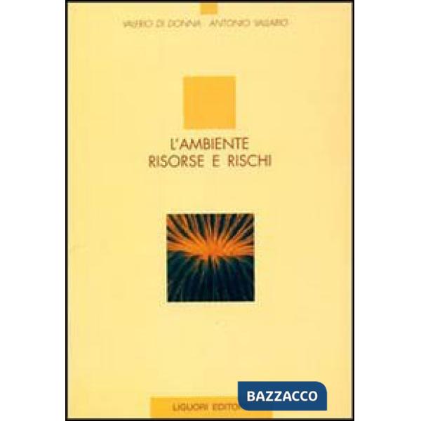 Ambiente. Risorse e rischi (L')