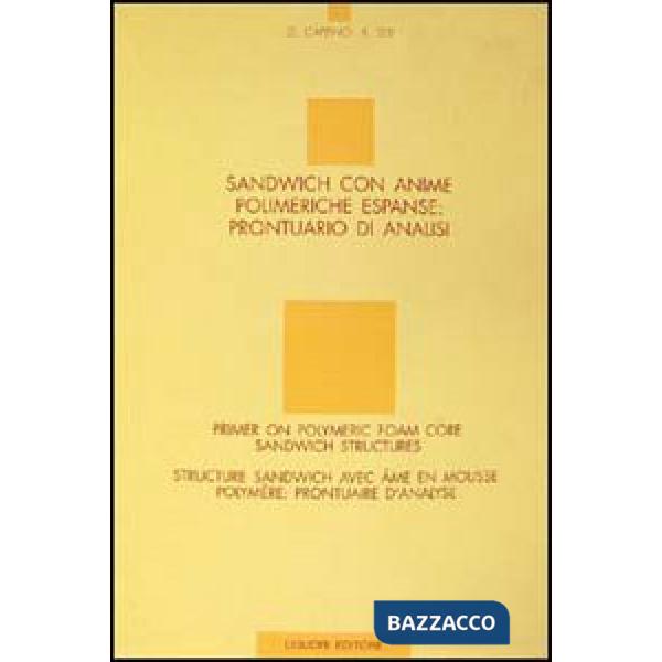 Sandwich con anime polimeriche espanse: prontuario di analisi