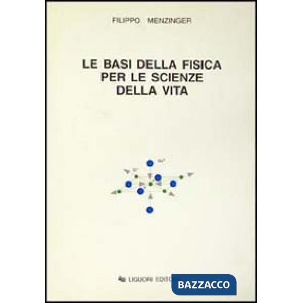 Basi della fisica per le scienze della vita (Le)