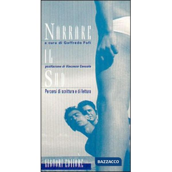 Narrare il Sud. Percorsi di scrittura e di lettura