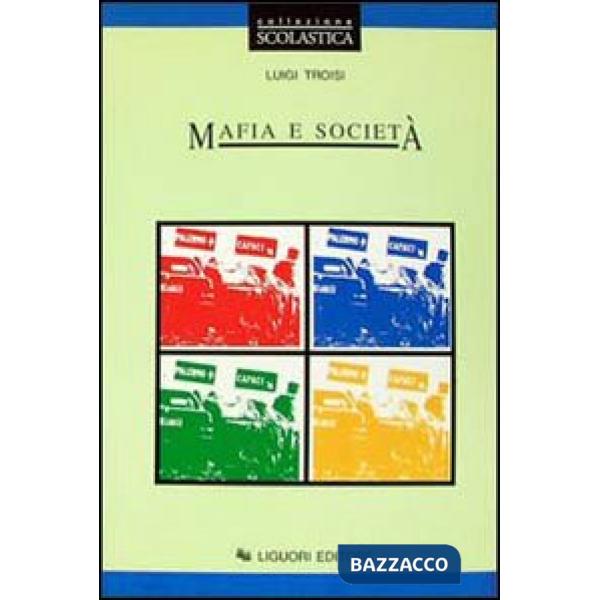 Mafia e società. Problematica attuale