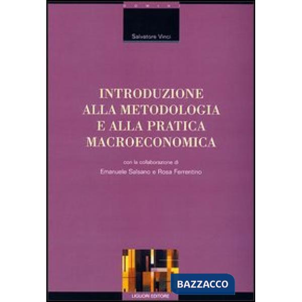 Introduzione alla metodologia e alla pratica macroeconomica