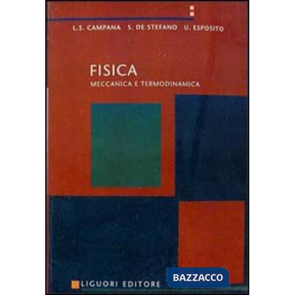 Fisica. Meccanica e termodinamica