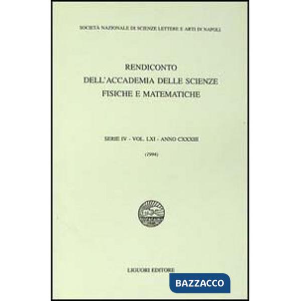 Rendiconto dell'Accademia delle scienze fisiche e matematiche. Serie IV. Vol. 61: Anno 1994