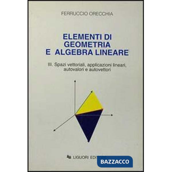 Elementi di geometria e algebra lineare. Vol. 3