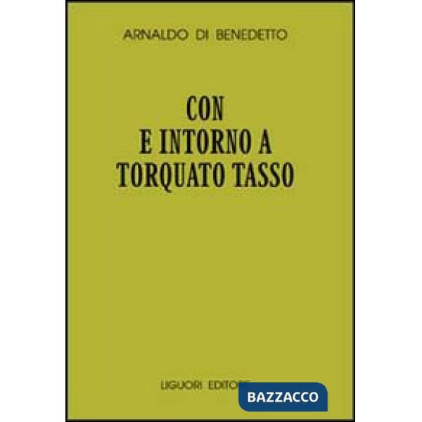 Con e intorno a Torquato Tasso