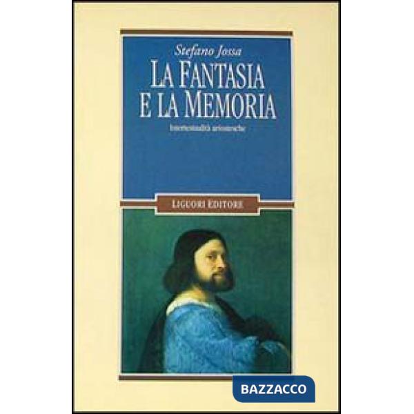 Fantasia e la memoria. Intertestualità ariostesche (La)