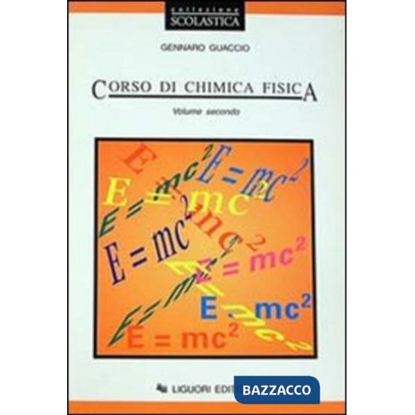 Corso di chimica fisica. Per gli Ist. Tecnici e per gli Ist. Professionali. Vol. 2