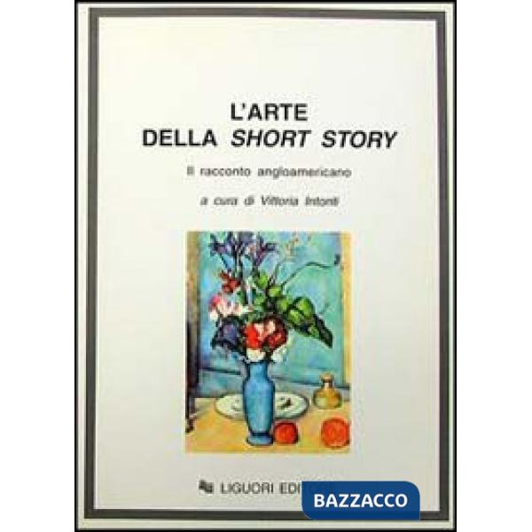 Arte della «Short story». Il racconto angloamericano (L')