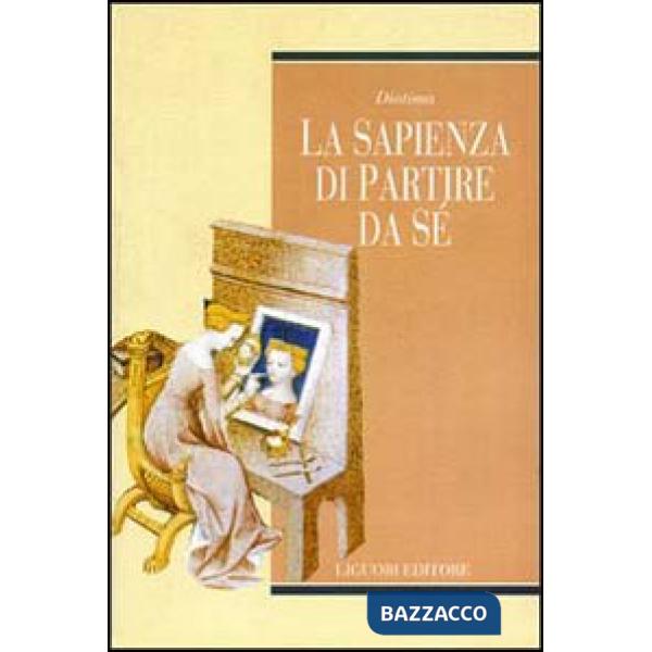 Sapienza di partire da sé (La)