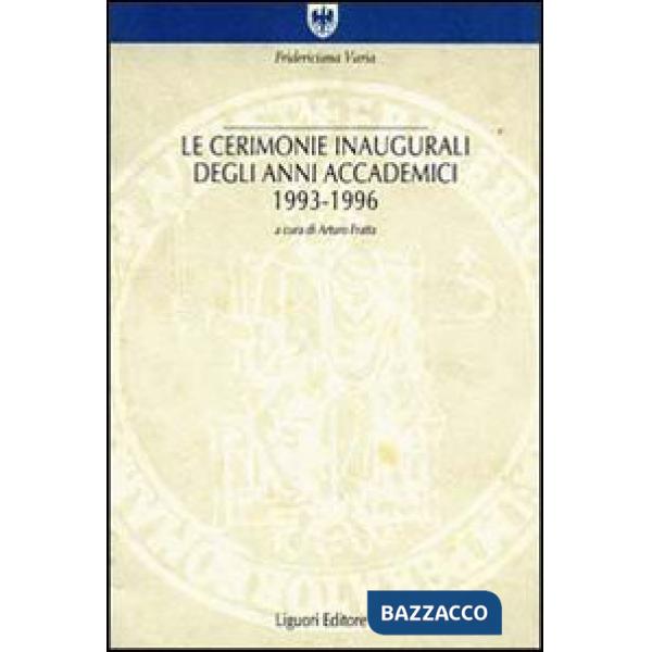 Cerimonie inaugurali degli anni accademici (1993-1996) (Le)