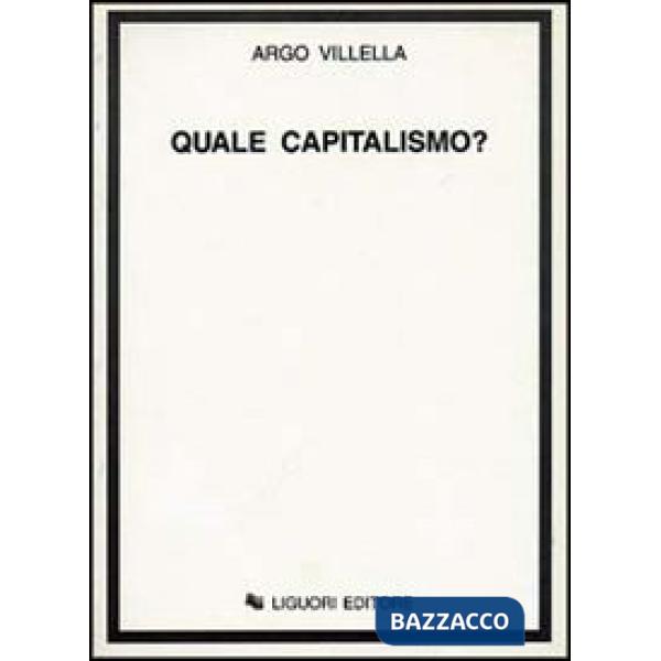 Quale capitalismo?