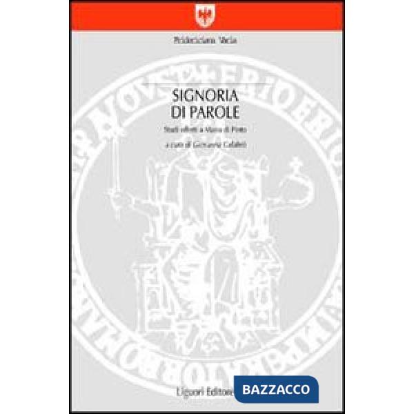 Signoria di parole. Studi offerti a Mario Di Pinto