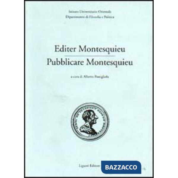 Editer Montesquieu-Pubblicare Montesquieu