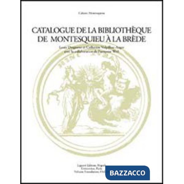 Catalogue de la Bibliothéque de Montesquieu à la Brède