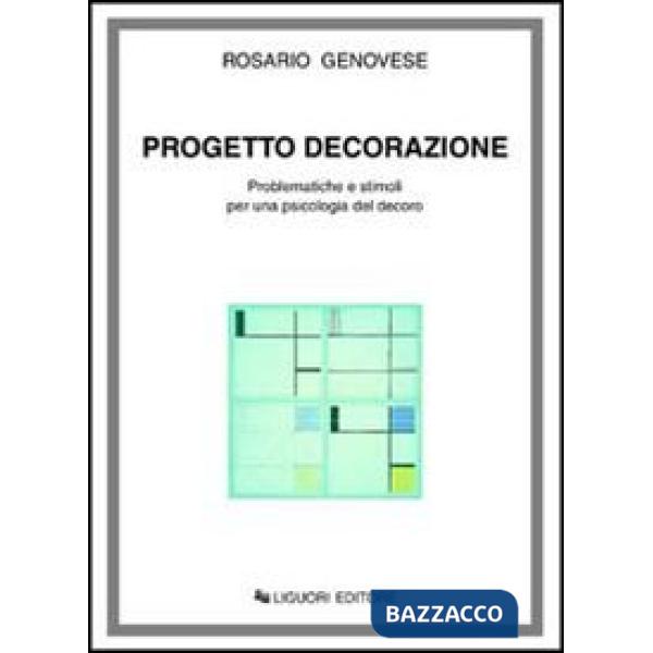 Progetto decorazione. Problematiche e stimoli per una psicologia del decoro