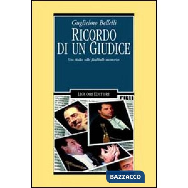 Ricordo di un giudice. Uno studio sulle flashbulb memories