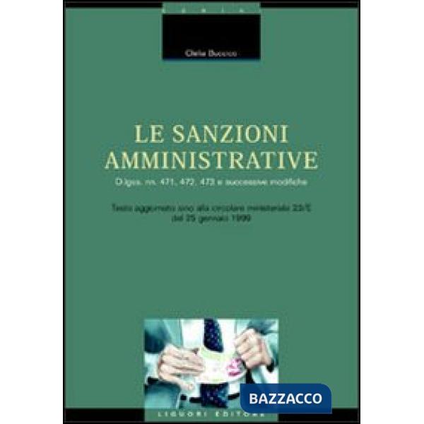Sanzioni amministrative. DL nn. 471, 472, 473 e successive modifiche. Testo aggiornato sino alla circolare ministeriale 23/E del