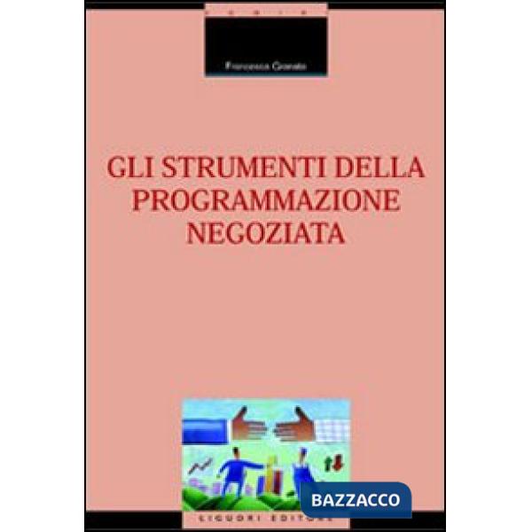 Strumenti della programmazione negoziata (Gli)