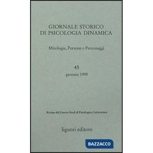 Giornale storico di psicologia dinamica. Vol. 45