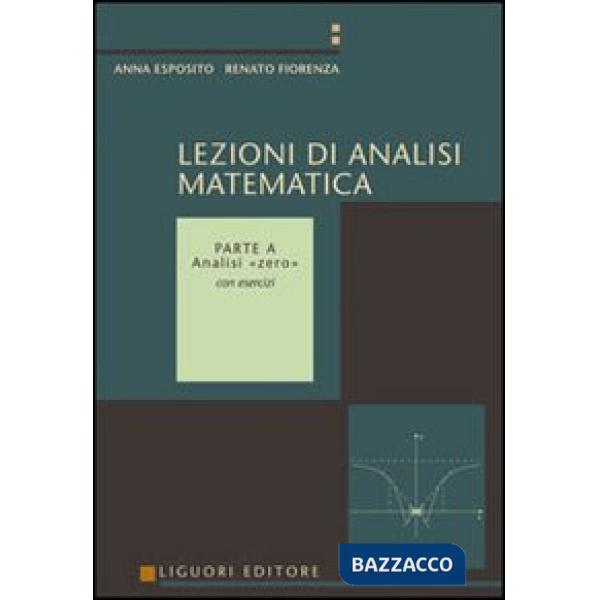 Lezioni di analisi matematica. Vol. 1: Analisi «Zero»
