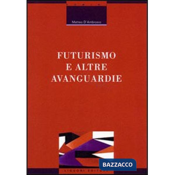 Futurismo e altre avanguardie