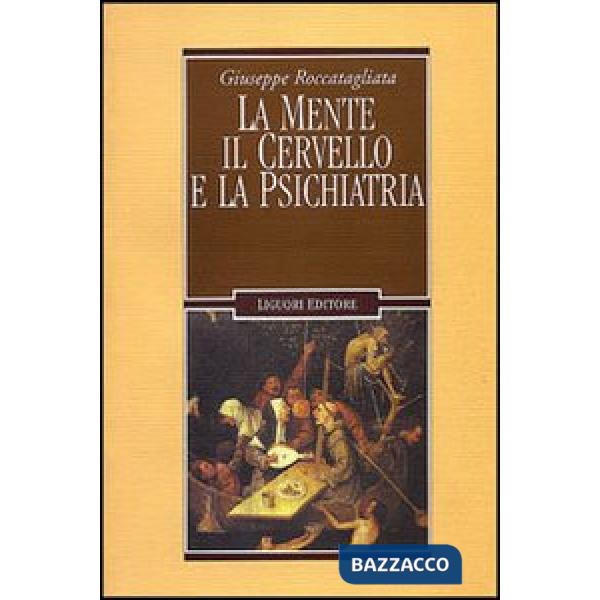 Mente, il cervello e la psichiatria (La)