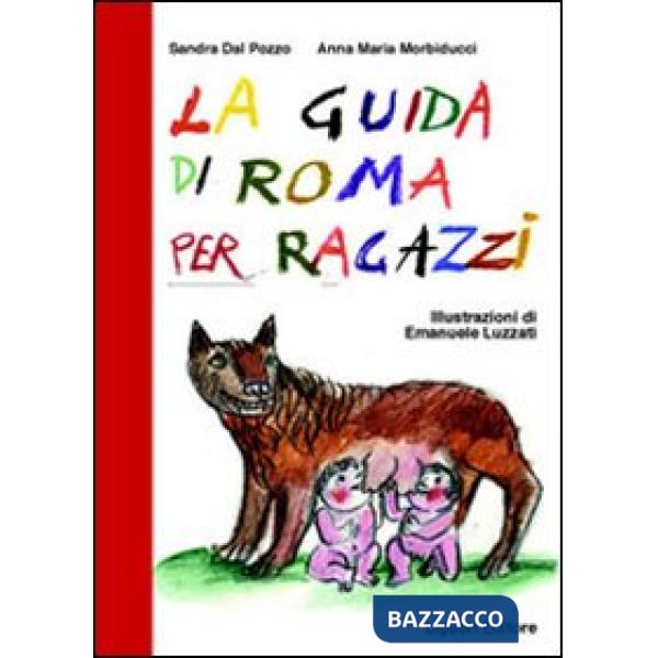 Guida di Roma per ragazzi (La)